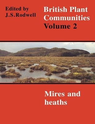 British Plant Communities by Rodwell, J. S.