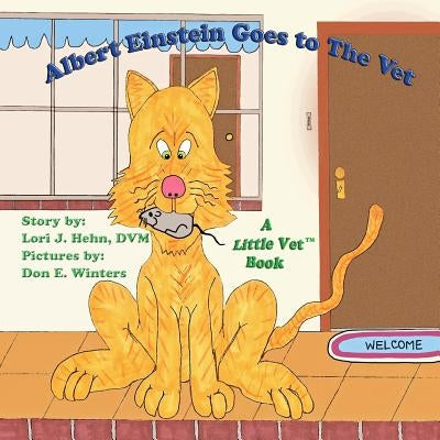 Albert Einstein Goes to the Vet by Winters, Don E.