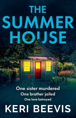 The Summer House by Beevis, Keri
