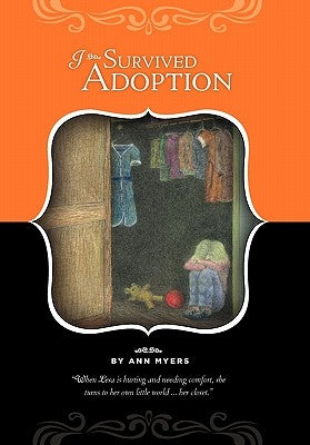 I Survived Adoption by Myers, Ann