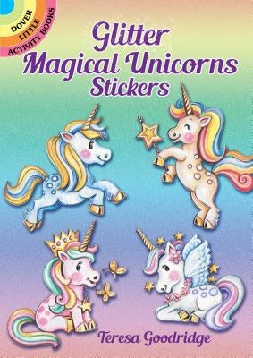 Glitter Magical Unicorns Stickers by Goodridge, Teresa