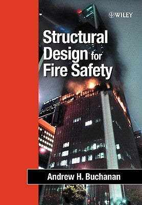 Structural Design for Fire Safety by Buchanan