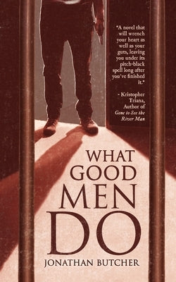 What Good Men Do by Butcher, Jonathan