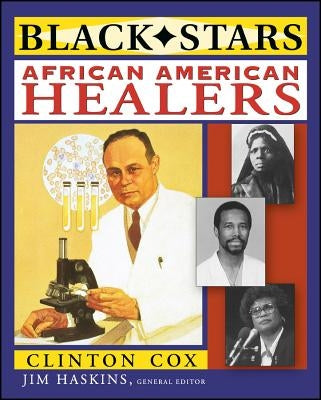 African American Healers by Cox, Clinton