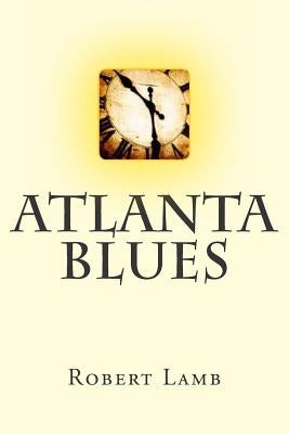 Atlanta Blues by Lamb, Robert