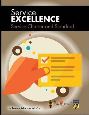 Service Charter & Standards by Zairi, Professor Mohamed