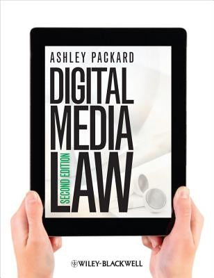 Digital Media Law by Packard, Ashley