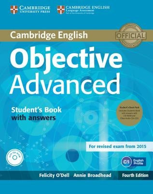 Objective Advanced Student's Book Pack (Student's Book with Answers and Class Audio CDs (2)) [With CDROM] by O'Dell, Felicity