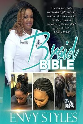 The Braid Bible by Effinger, Tameshia