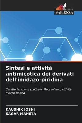 Sintesi e attività antimicotica dei derivati ​​dell'imidazo-piridina by Joshi, Kaushik