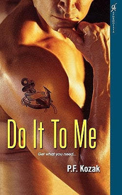 Do It to Me by Kozak, P. F.