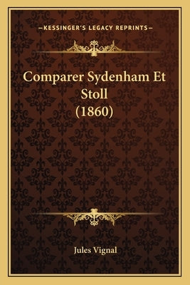 Comparer Sydenham Et Stoll (1860) by Vignal, Jules