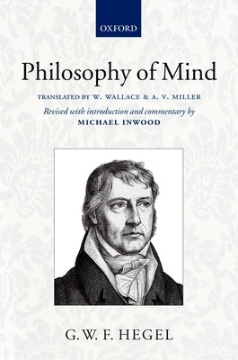 Hegel: Philosophy of Mind by Hegel, Georg Wilhelm Friedrich