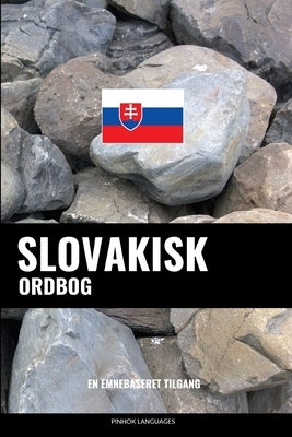 Slovakisk ordbog: En emnebaseret tilgang by Languages, Pinhok
