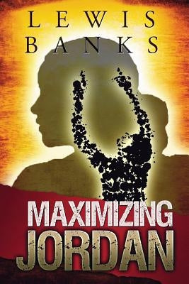 Maximizing Jordan by Banks, Lewis