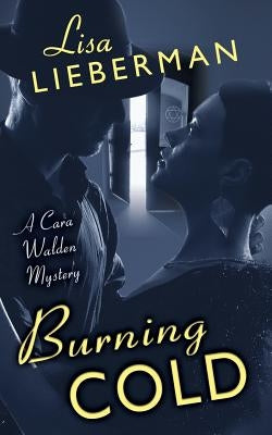 Burning Cold by Lieberman, Lisa