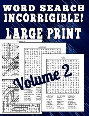 Word Search Incorrigible! Large Print: 100 Large Print Difficult Puzzles by Press, Puzzle Barn