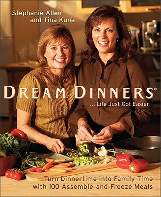 Dream Dinners by Allen, Stephanie