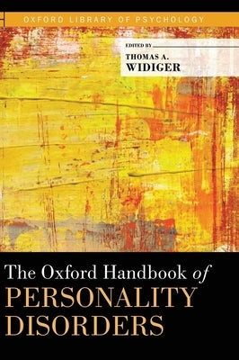 Oxford Handbook of Personality Disorders by Widiger, Thomas
