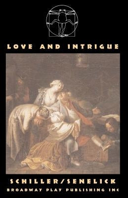 Love And Intrigue by Schiller, Friedrich Von