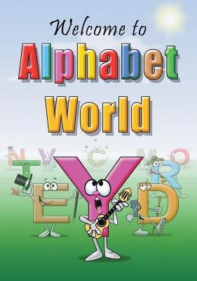Welcome to Alphabet World by Ward, Linda Lee