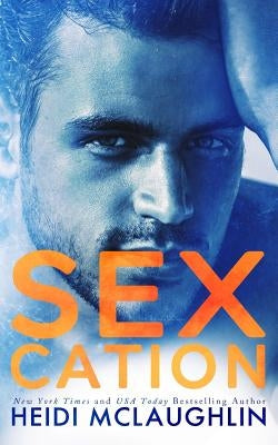 Sexcation by McLaughlin, Heidi