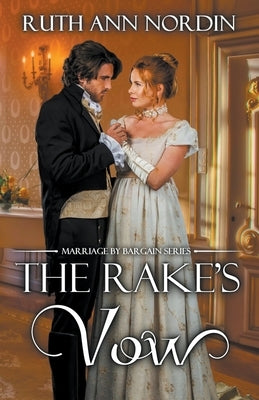 The Rake's Vow by Nordin, Ruth Ann