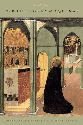 Philosophy of Aquinas by Shields, Christopher
