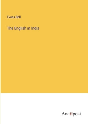 The English in India by Bell, Evans