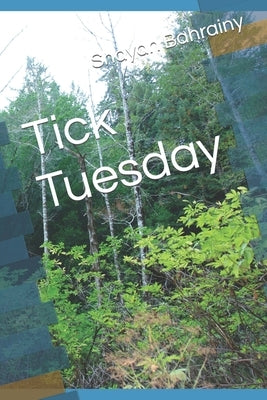 Tick Tuesday by -----------, Tyler