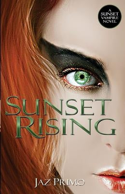 Sunset Rising by Primo, Jaz