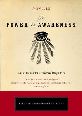 The Power of Awareness by Neville