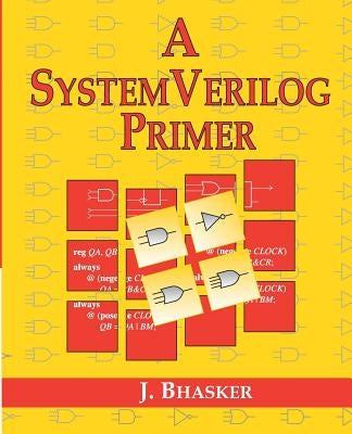 A SystemVerilog Primer by Bhasker, J.