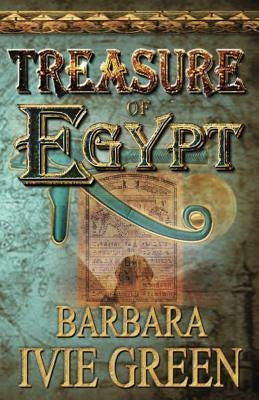 Treasure of Egypt: Treasure of the Ancients by Ivie Green, Barbara