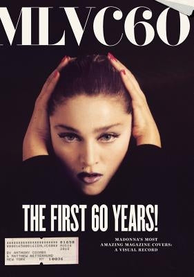 Mlvc60: Madonna's Most Amazing Magazine Covers: A Visual Record by Rettenmund, Matthew D.