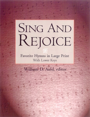 Sing and Rejoice by Auld, William D.
