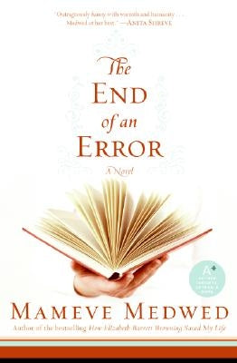 The End of an Error by Medwed, Mameve
