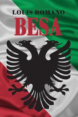 Besa: Vecchia Publishing by Romano, Louis