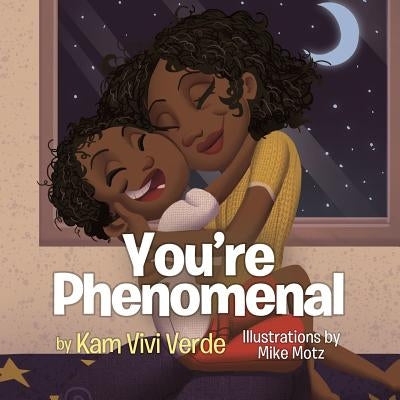 You're Phenomenal by Verde, Kam Vivi