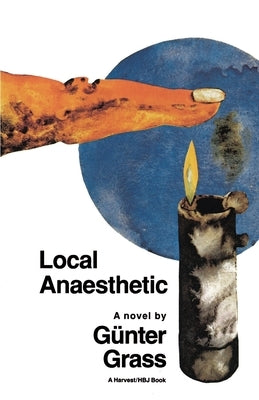 Local Anaesthetic by Grass, G&#252;nter