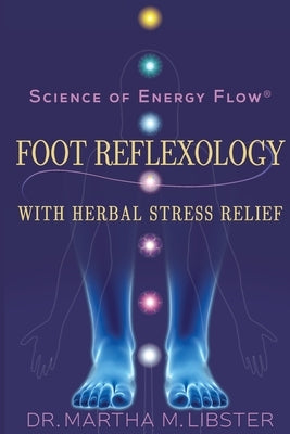 Science of Energy Flow by Libster, Martha M.