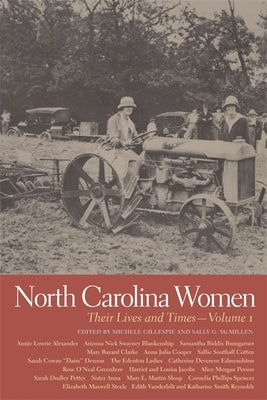 North Carolina Women: Their Lives and Times by Robbins, Angela