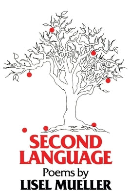 Second Language: Poems by Mueller, Lisel