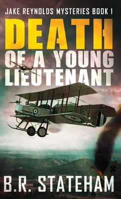 Death of a Young Lieutenant by Stateham, B. R.