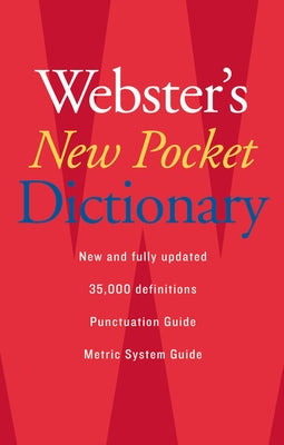 Webster's New Pocket Dictionary by The Editors of the Webster's New Wo