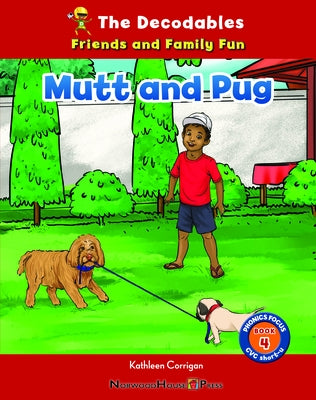 Mutt and Pug by Corrigan, Kathleen