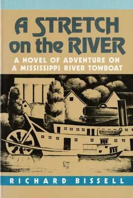 A Stretch on the River by Bissell, Richard P.