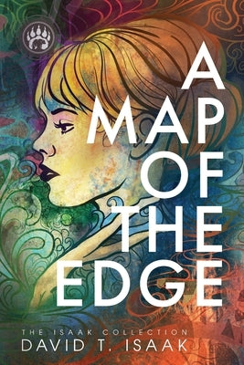 A Map of the Edge: Coming of Age in the Sixties by Isaak, David T.
