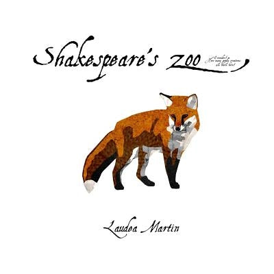 Shakespeare's Zoo by Martin, Laudea