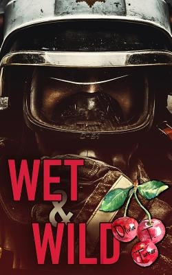 Wet and Wild by Turner, Olivia T.